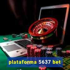 plataforma 5637 bet